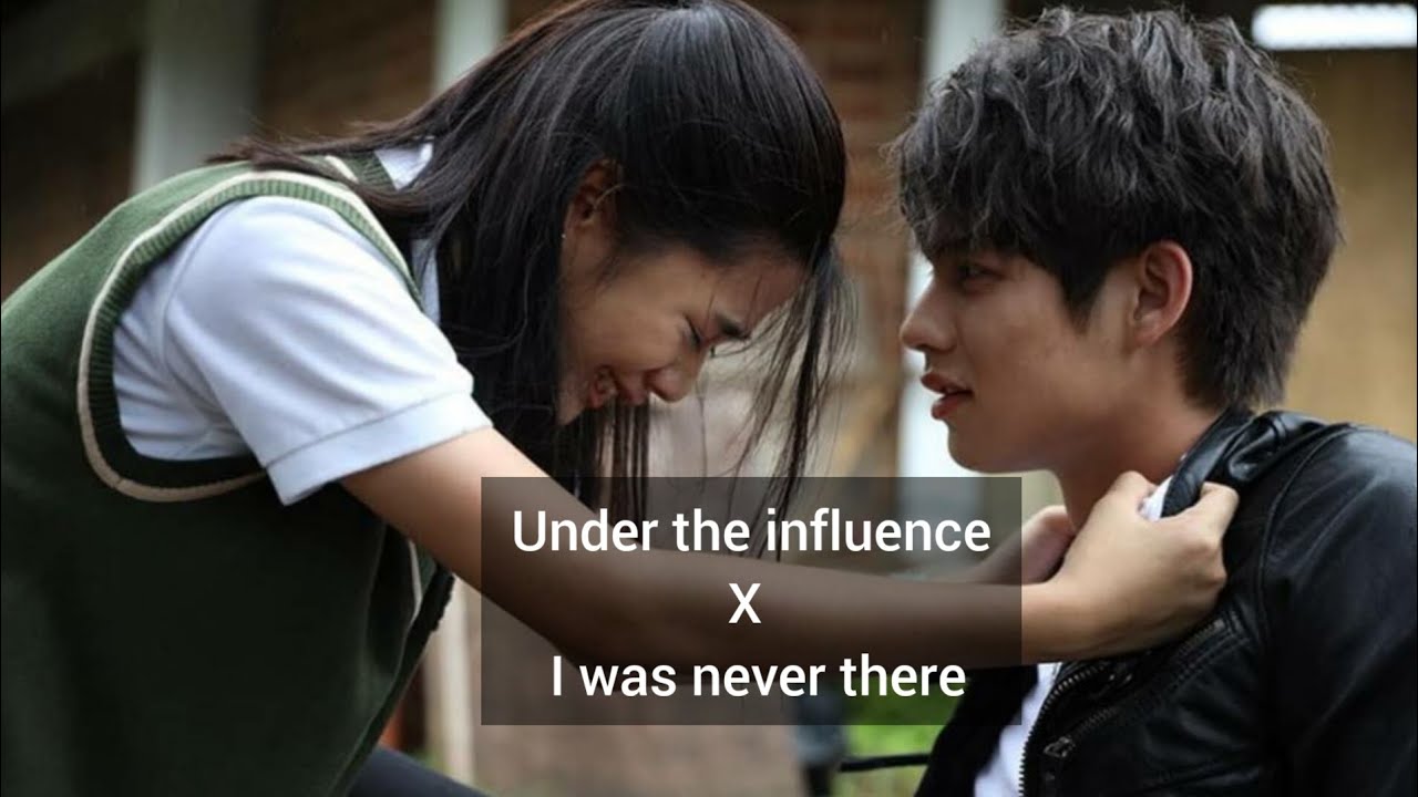 Under the Influence x I was never there....Edit Thyme x Gorya