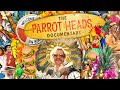 Parrot heads  the essential jimmy buffet documentary  full movie