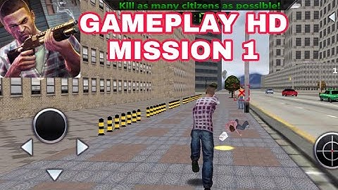 Grand Gangsters 3D Gameplay Hd | Grand Gangsters 3D mission 1