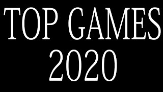 top 2020 games!