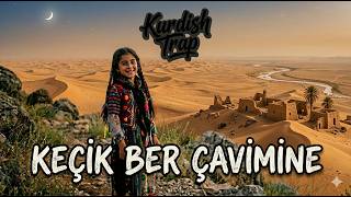 Kurdish Trap - Keçik Ber Çavimine 2.0 / Prod. Meto Beats