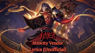 Slayer - Atrocity Vendor - Lyrics (Unofficial)