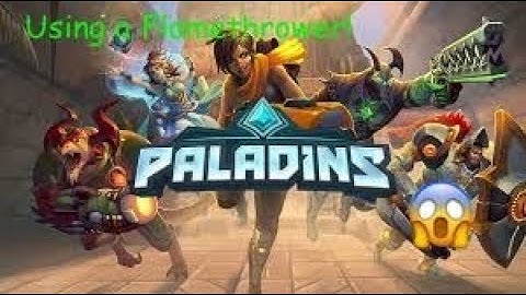 Flamethrower madness! (Paladins) - Bugaloo B