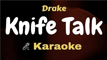 Drake - Knife Talk ( Karaoke ) Instrumental / Lyrics Video / Piano / Acoustic / Clean Track