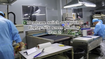 Membrane switch and touch display~Silk screen printing (Part 2)#membraneswitch #membranekeyboard