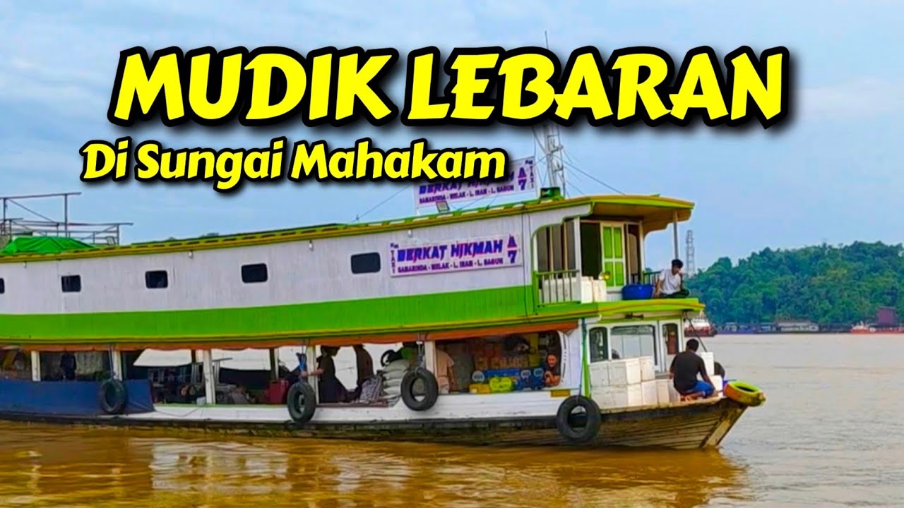 KEBERANGKATAN HARI SENIN KAPAL TAXI MAHAKAM