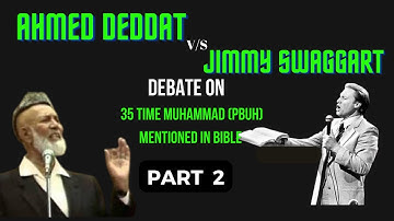 Debate on MUHAMMAD (pbuh) MENTIONED in bible||AHMED DEDAAT VS JIMMY SWAGGRAT|  ahmed deedat lecture