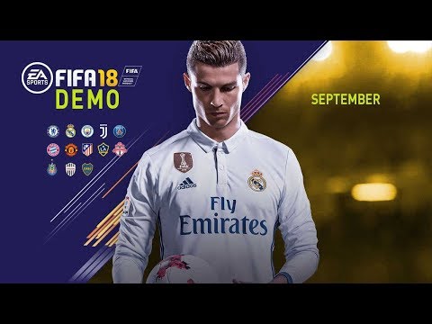 FIFA 18 DEMO OFFICIAL RELEASED DATE & PLAY EARLY