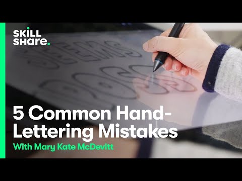 5 Common Calligraphy and Lettering Mistakes