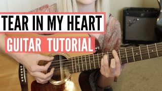 Tear In My Heart - twenty one pilots | GUITAR TUTORIAL