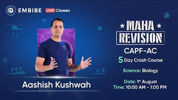 CAPF AC 2022: 100 Most Expected Biology Questions | CAPF AC 2022 Maharevision | Aashish Kushwah