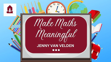 Make Maths Meaningful