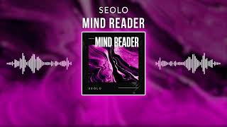 Seolo - Mind Reader (Official Audio)