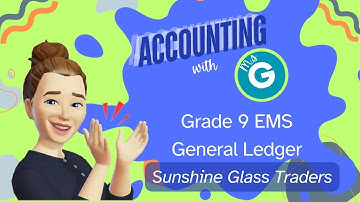 Grade 9 EMS | General Ledger