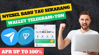 NYESEL BARU TAU SEKARANG‼️ WALLET TELEGRAM + TON BAGI-BAGI APR UP TO 100%‼️