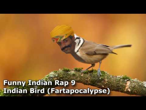 funny-indian-rap-9---indian-bird-(fartocalypse)-(with-lyrics)