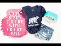 CRICUT JOY ADULT SIZED SHIRTS : BEGINNER FRIENDLY IRON-ON SHIRT!