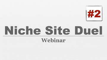 Niche Site Duel #002 - How To Create A Website For Your Niche