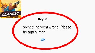 Fix Guns of Boom App Oops Something Went Wrong Error | Fix Guns of Boom went wrong error | PSA 24 screenshot 5