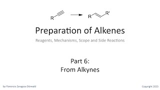 Preparation of Alkenes, Part 6: From Alkynes
