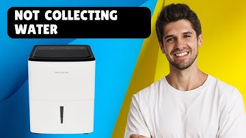 How To Fix Frigidaire Dehumidifier Not Collecting Water | Quick Fixes