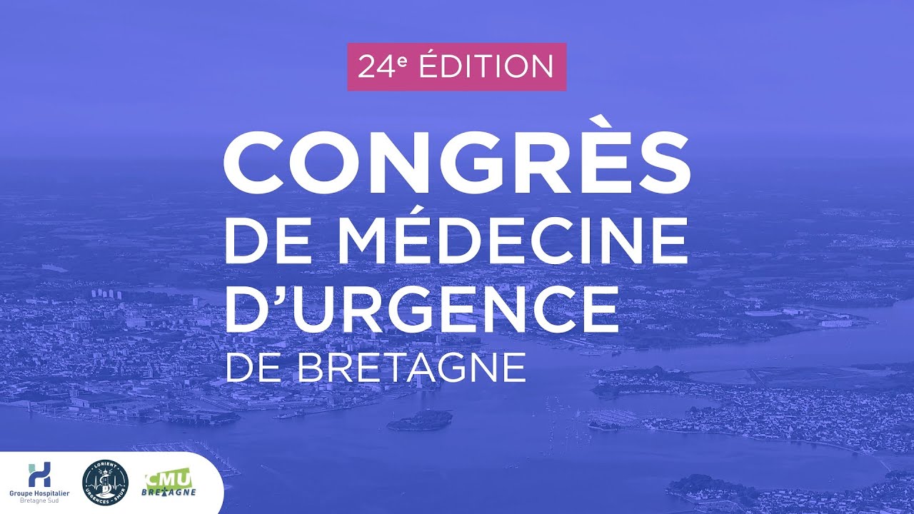 Congrès de Médecine d'Urgence de Bretagne - Lorient 2023 - Après Midi