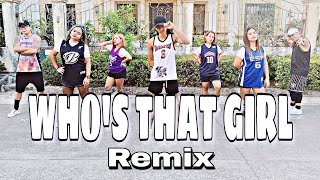WHO'S THAT GIRL ( Dj Jurlan Remix ) - Dance Trends | Dance Fitness | Zumba