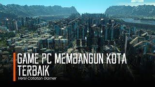 Game Membangun Kota Terbaik Untuk PC | Versi Catatan Gamer screenshot 3