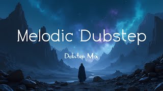 Melodic Dubstep 2026 | Best Dubstep Mix | 1 Hour Mix
