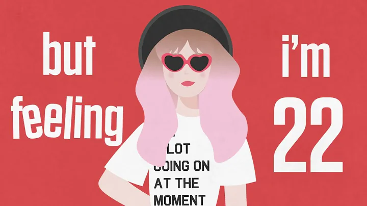 Taylor Swift 22 (Taylor's Version) Lyric Video