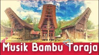 Download lagu MUSIK BAMBU TRADISIONAL TORAJA KEBUDAYAAN NUSANTARA