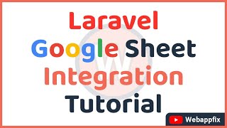 Laravel Google Sheet Integration Tutorial | Add Data In Google Sheet Using Laravel | Realtime Update