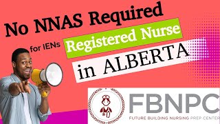 No NNAS required to become RN in Alberta: Expedited Licensing Process for Registered Nurses
