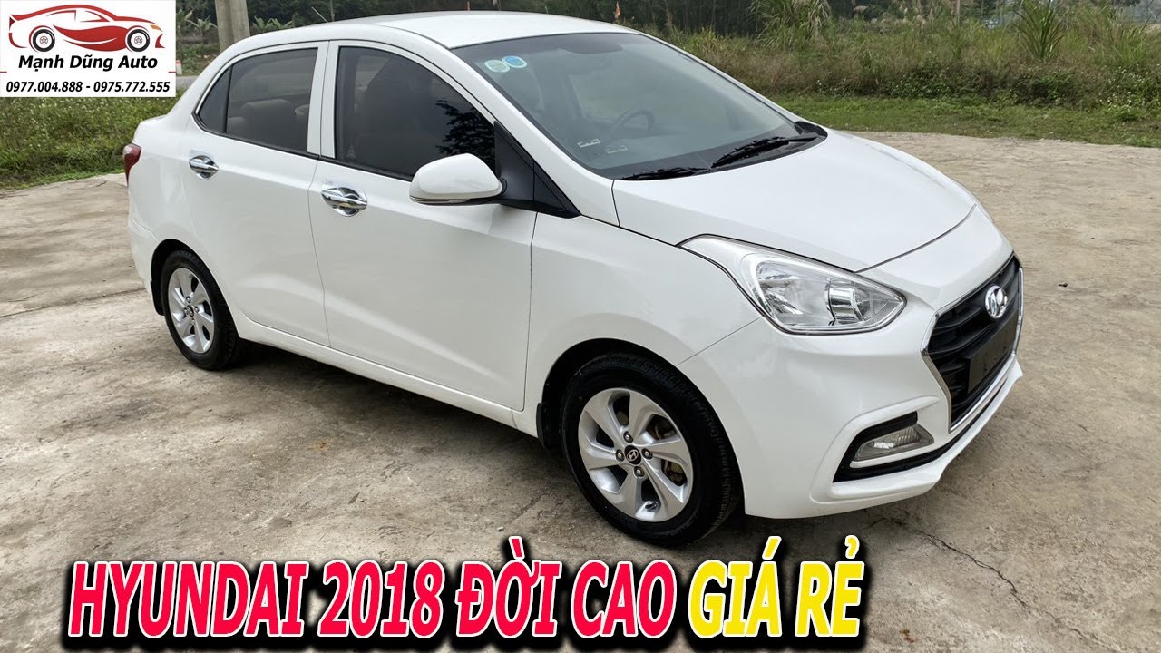 Hyundai Grand i10 Sedan 2018 có gì mới Hyundai Grand i10 sedan 2018 giá  bao nhiêu Khuyến mại giảm giá giá lăn bánh tháng 042018 như thế nào