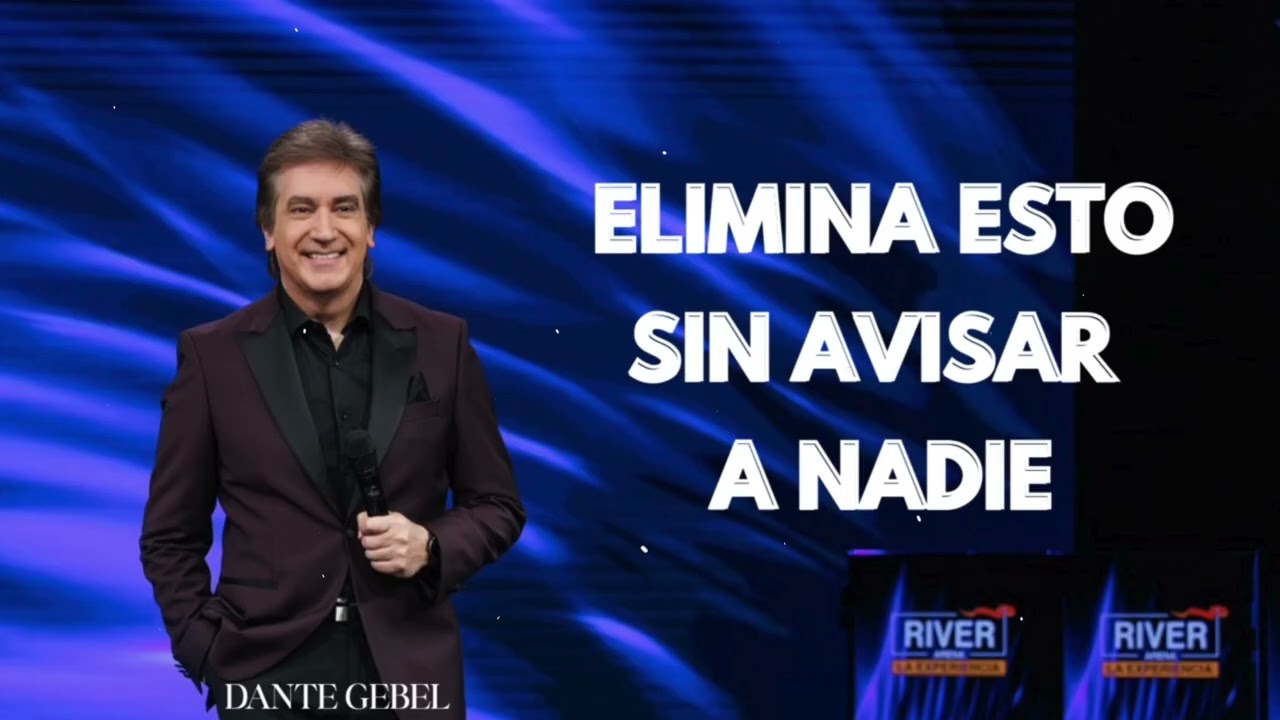 Pastor Dante Gebel - 10 Cosas Que DEBES ELIMINAR de Tu VIDA en SILENCIO