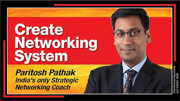 Create Networking System - Paritosh Pathak
