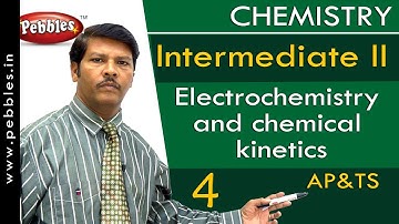 AP&TS Syllabus | Intermediate II | Chemistry | Electrochemistry and chemical kinetics | Part - 4