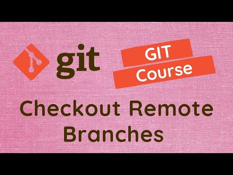 41. Checkout the Remote tracking branches in the local git repository - GIT