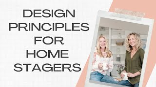 Design Principles for Home Stagers