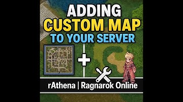 Adding Custom Map to your Server - Rathena Ragnarök Online