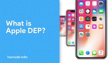 What is Apple DEP?