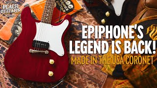 Epiphones Legend Is Back Exploring The Epiphone Usa Coronet