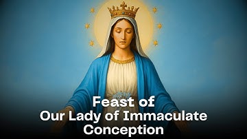 Feast of Our Lady of Immaculate Conception - 8th Dec 2025 8:30 AM - Fr. Onasis D