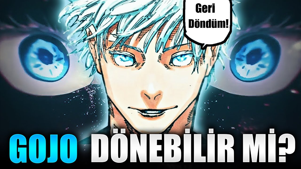 GOJO GERİ DÖNEBİLİR Mİ? | Gojo Satoru Nasıl Dönecek? | Jujutsu Kaisen Teori Türkçe