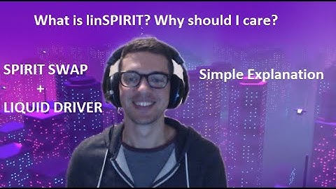 linSPIRIT - Quick Overview and the Amazing Utility [Spirit Swap + Liquid Driver]