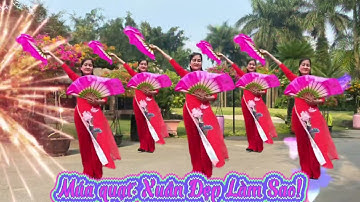 Múa quạt- Xuân Đẹp Làm Sao!