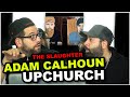 THE KINGS HAVE SPOKEN!! Adam Calhoun & Upchurch "The Slaughter" (Official Music Video) *REACTION!!