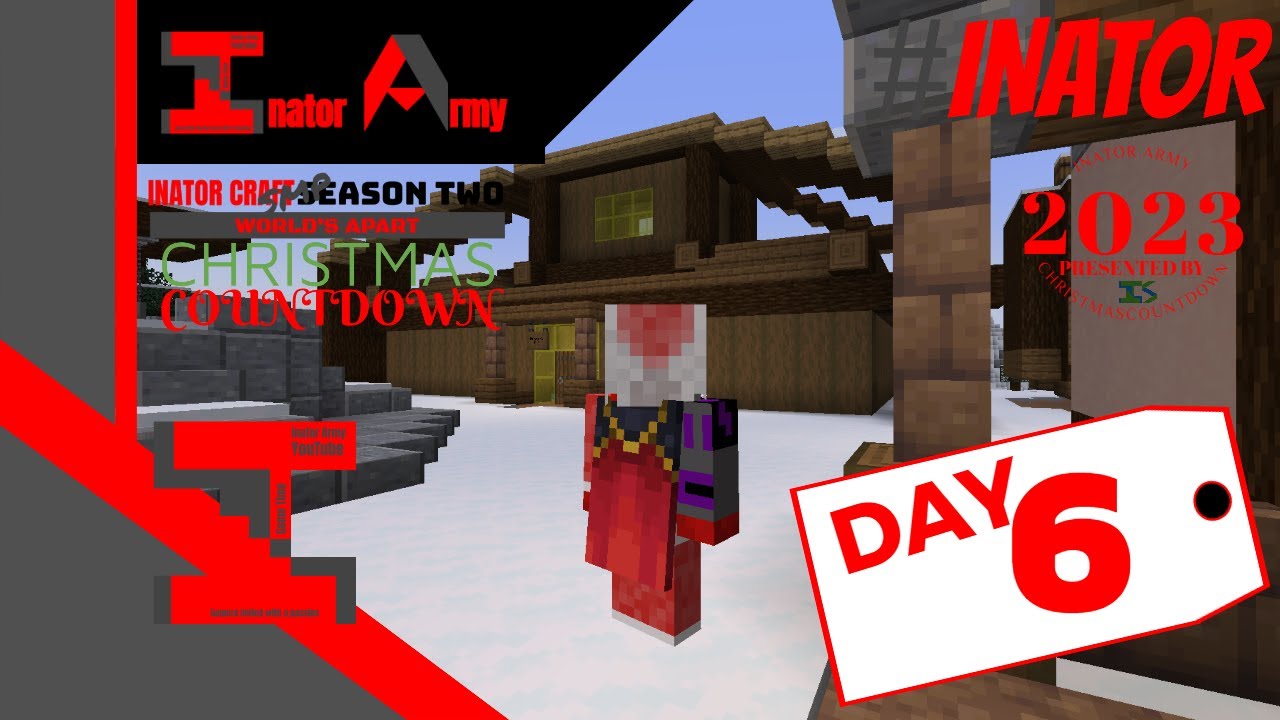 Day 6 - Inator Army Christmas Countdown 2023 - Inator Craft SMP Season ...