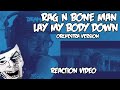 Rag'n'Bone Man - Lay My Body Down (Orchestra Version) REACTION VIDEO