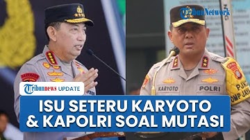 Beredar Isu Irjen Karyoto Marah ke Kapolri karena Janji Mutasi Beda, Kapolda Metro Jaya Buka Suara